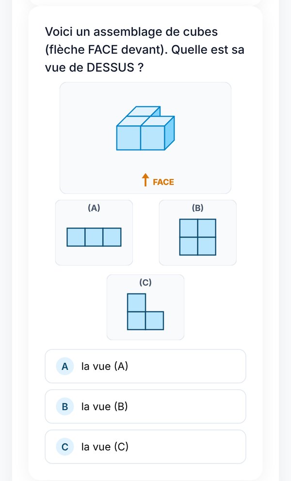 Capture d'écran d'une leçon de 11H sur téléphone : un assemblage de cubes, « Quelle est sa vue de DESSUS ? », et trois vues à comparer.